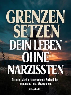 cover image of Grenzen setzen--Dein Leben ohne Narzissten
